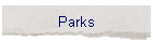 Parks